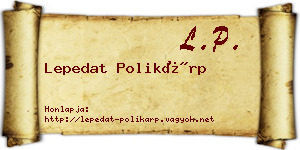 Lepedat Polikárp névjegykártya